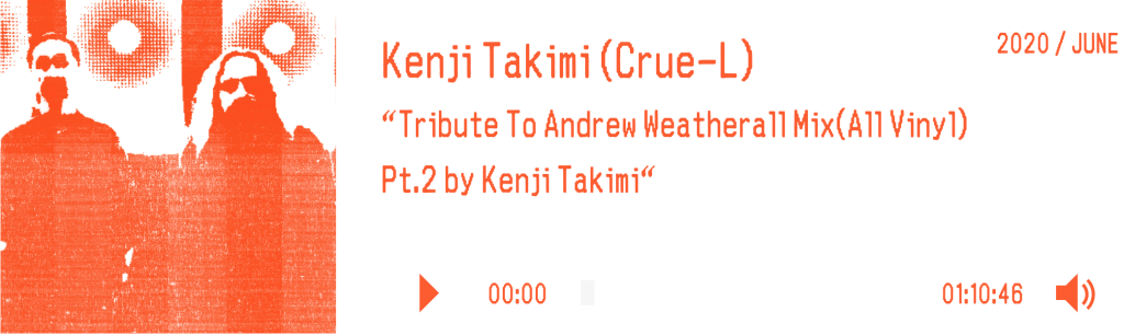 Tribute To Andrew Weatherall Mix Pt.2(All Vinyl) by Kenji Takimi See around 04:20