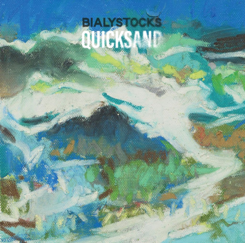 Bialystocks『Quicksand』