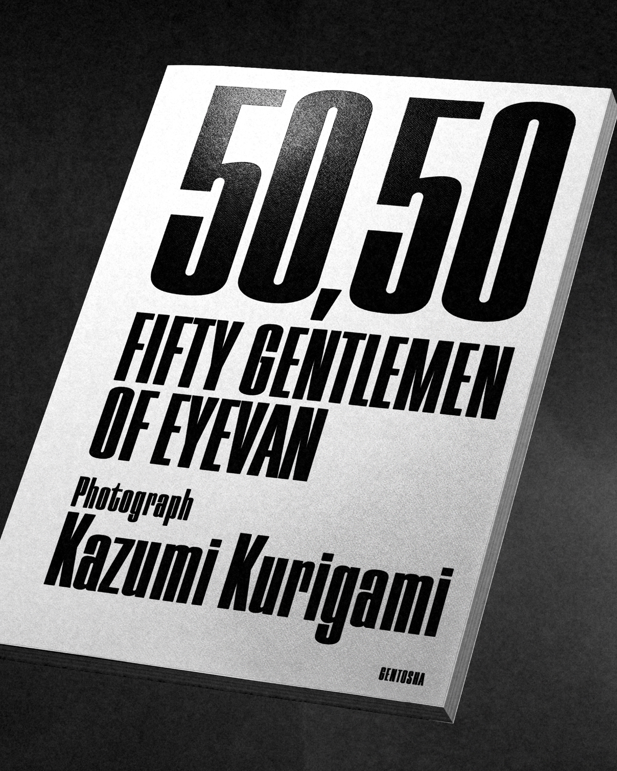 ５０，５０　ＦＩＦＴＹ　ＧＥＮＴＬＥＭＥＮ　ＯＦ　ＥＹＥＶＡＮ/幻冬舎/操上和美（単行本） 操上和美 写真展「50,50 FIFTY GENTLEMEN OF EYEVAN」 | 幻冬舎
